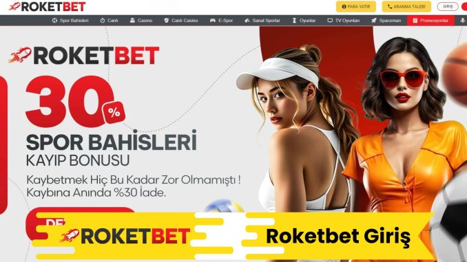 Roketbet Giriş